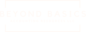 Beyond Basics Accounting Resources LLC