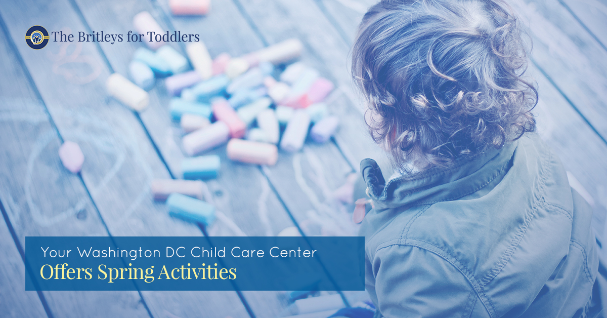 Washington DC Child Care Center Spring Activities For Your Children