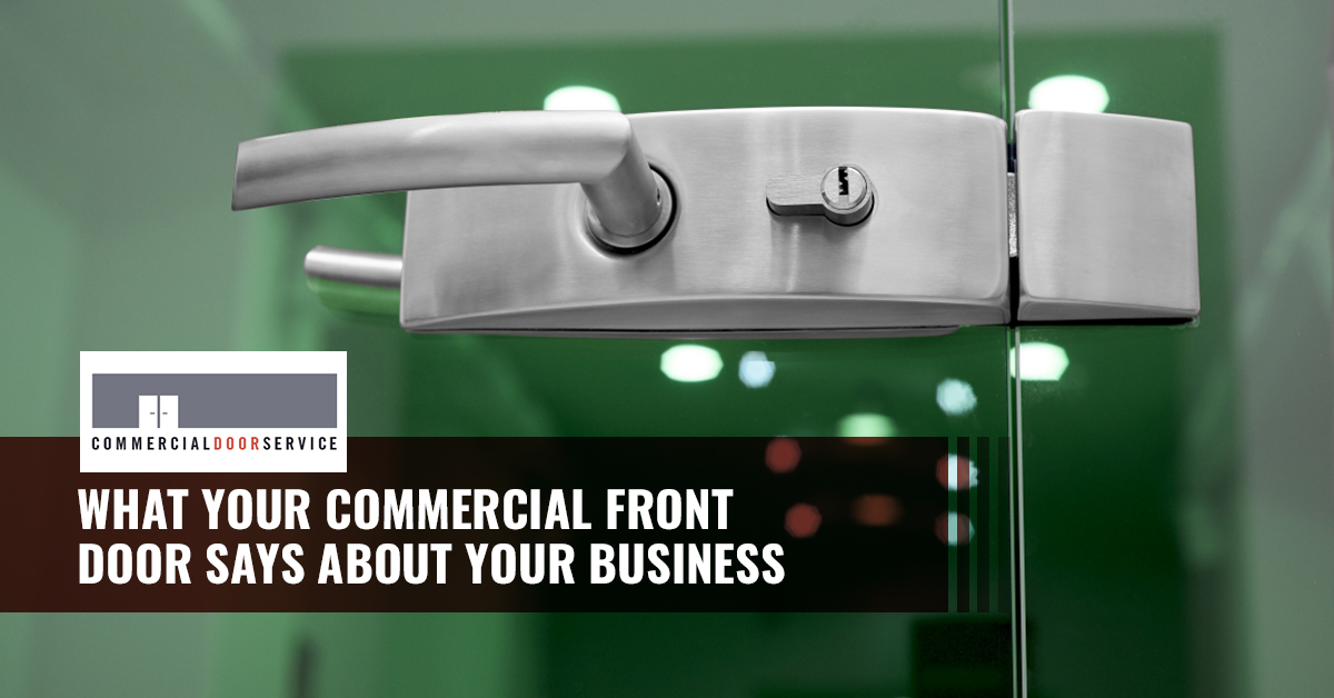 Commercial Front Door Houston How to Choose the Right Front Door