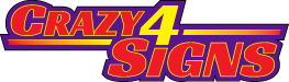 Crazy 4 Signs, LLC.