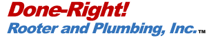 Done-Right! Rooter and Plumbing, Inc.