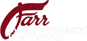 Farr Family and Cosmetic Dentistry