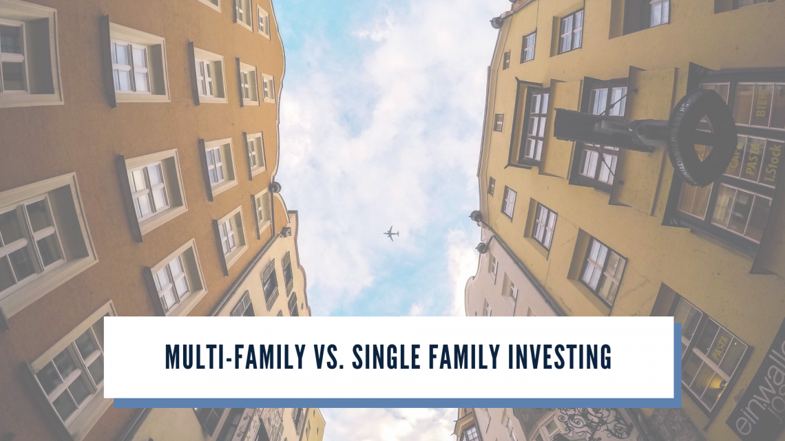 Multi Family Vs Single Family Investing