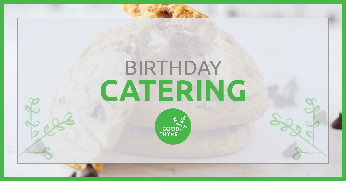 Birthday Catering