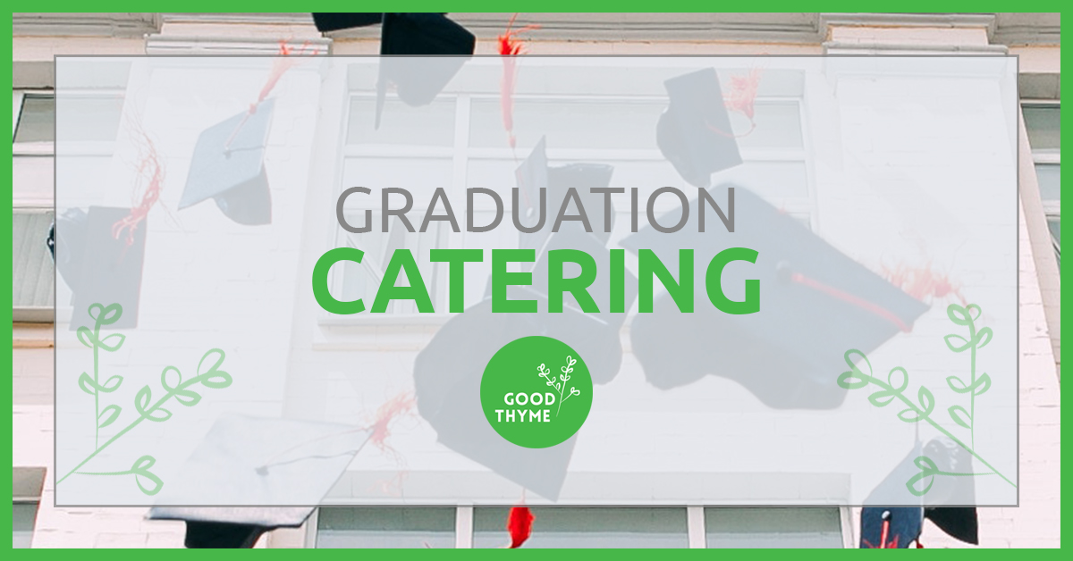 Graduation Catering