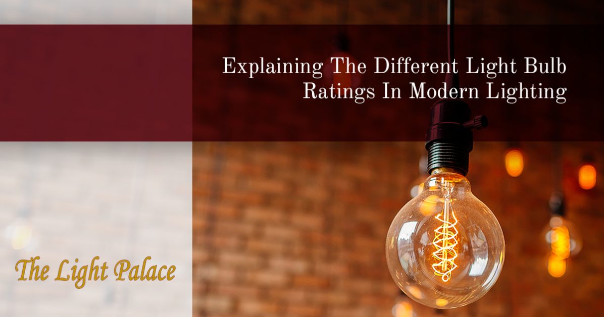 Lighting Store OmahaExplaining Modern Lighting Ratings And Specs
