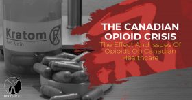 "The Canadian opioid crisis the effect and issues of opioids on Canadian healthcare."