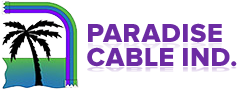Paradise Cable Ind.