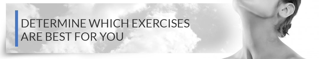 Determine Which Exercises Are Best for You