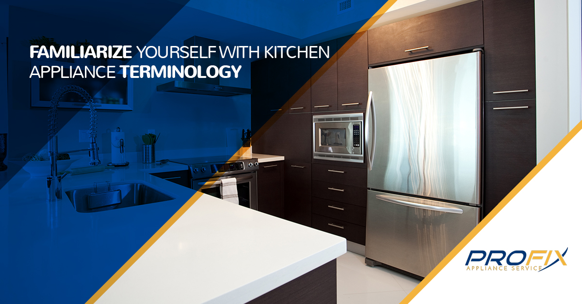 Stove Repair Los Angeles Learning About Kitchen Appliance Terminology