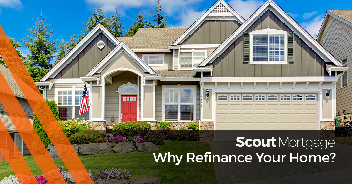 Why Refinance Your Home