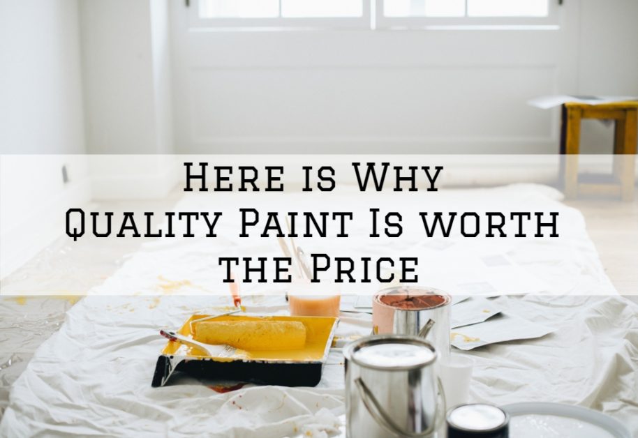 Here is Why Quality Paint Is worth the Price Streamline Painting