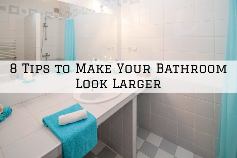 8 Tips to Make Your Bathroom Look Larger in the Woodlands, Texas