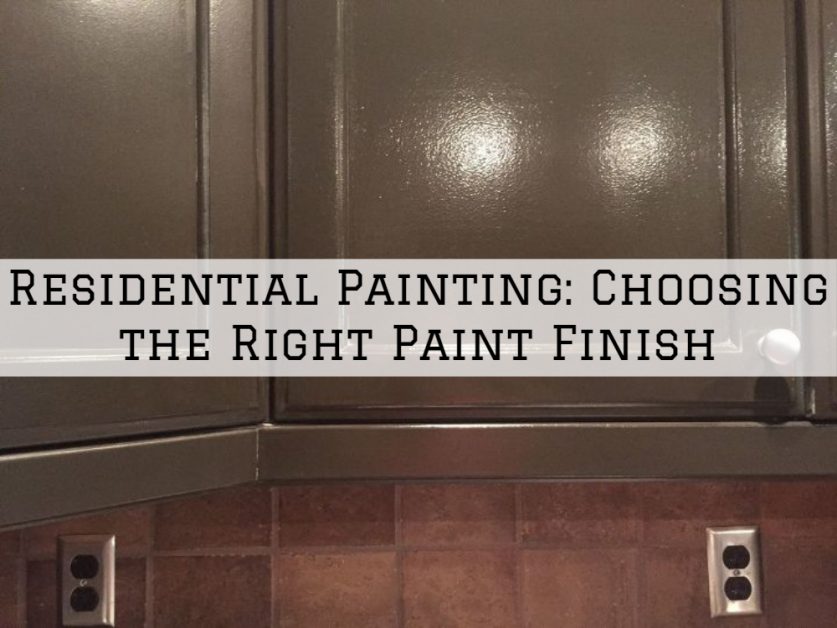 Residential Painting Conroe, Texas Choosing the Right Paint Finish Streamline Painting & More LLC