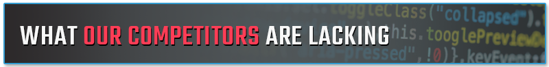What Our Competitors Are Lacking