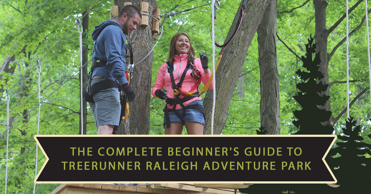 Blog Complete Beginner’s Guide to TreeRunner Raleigh Adventure Park