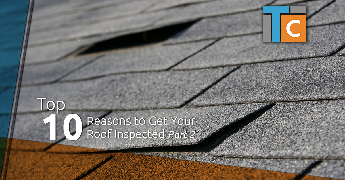 Roofing Fort Worth Reasons to Get Your Roof Inspected