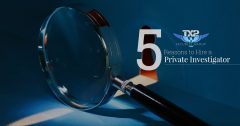 5 Reasons to Hire a Private Investigator