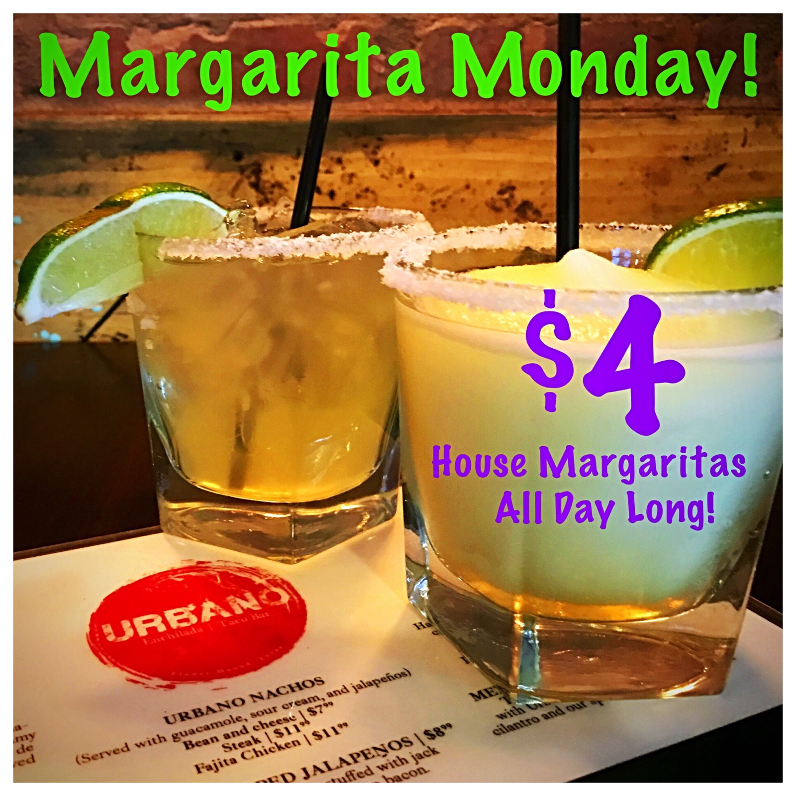 Margarita Monday! URBANO Enchilada Taco Bar
