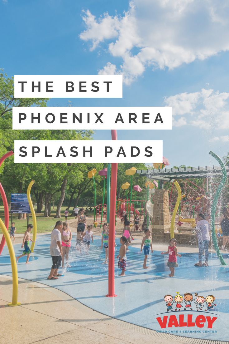 Best Splash Pads in Phoenix Valley Learning Centers