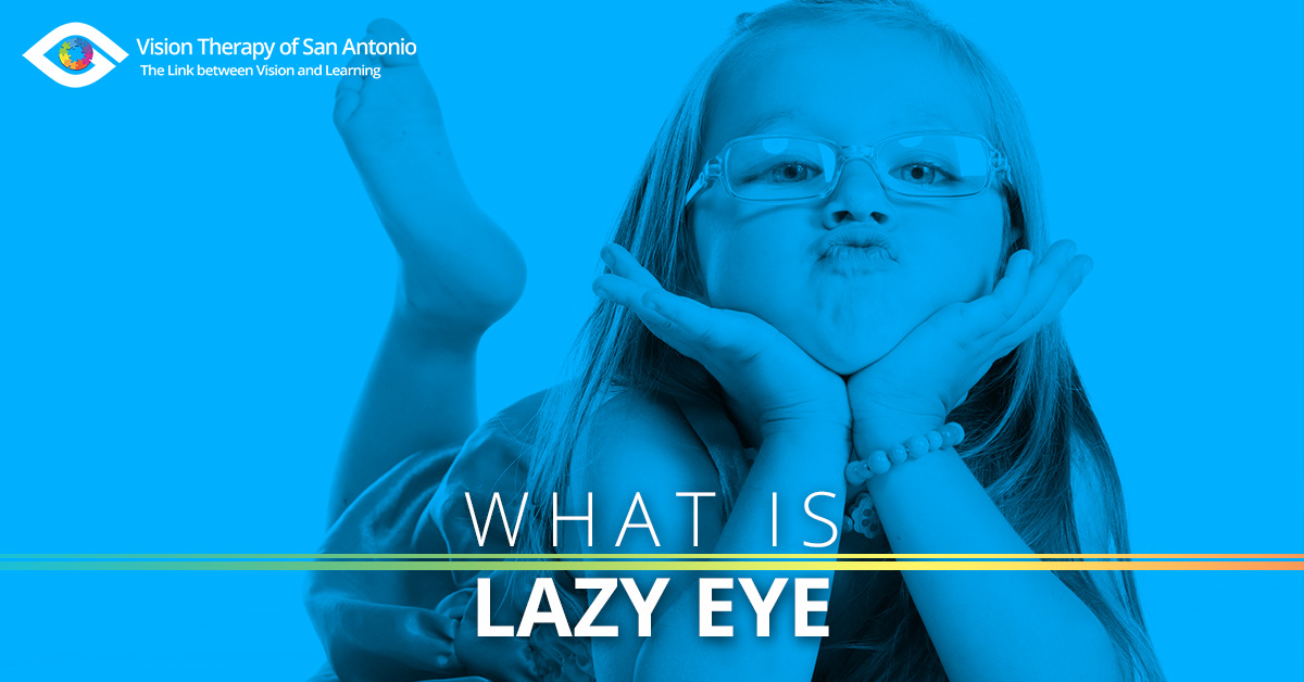 Lazy Eye Treatment