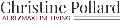 Christine Pollard At ReMax Fine Living