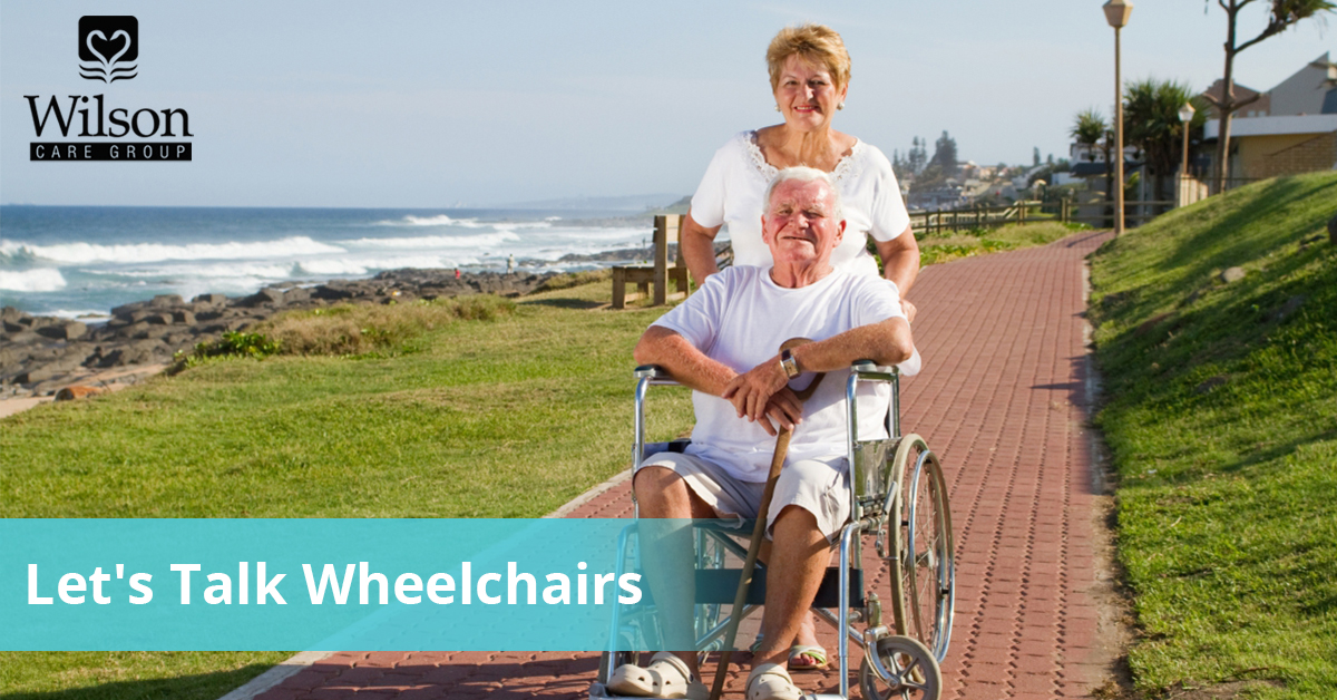 Wilson Care Let’s Talk Wheelchairs