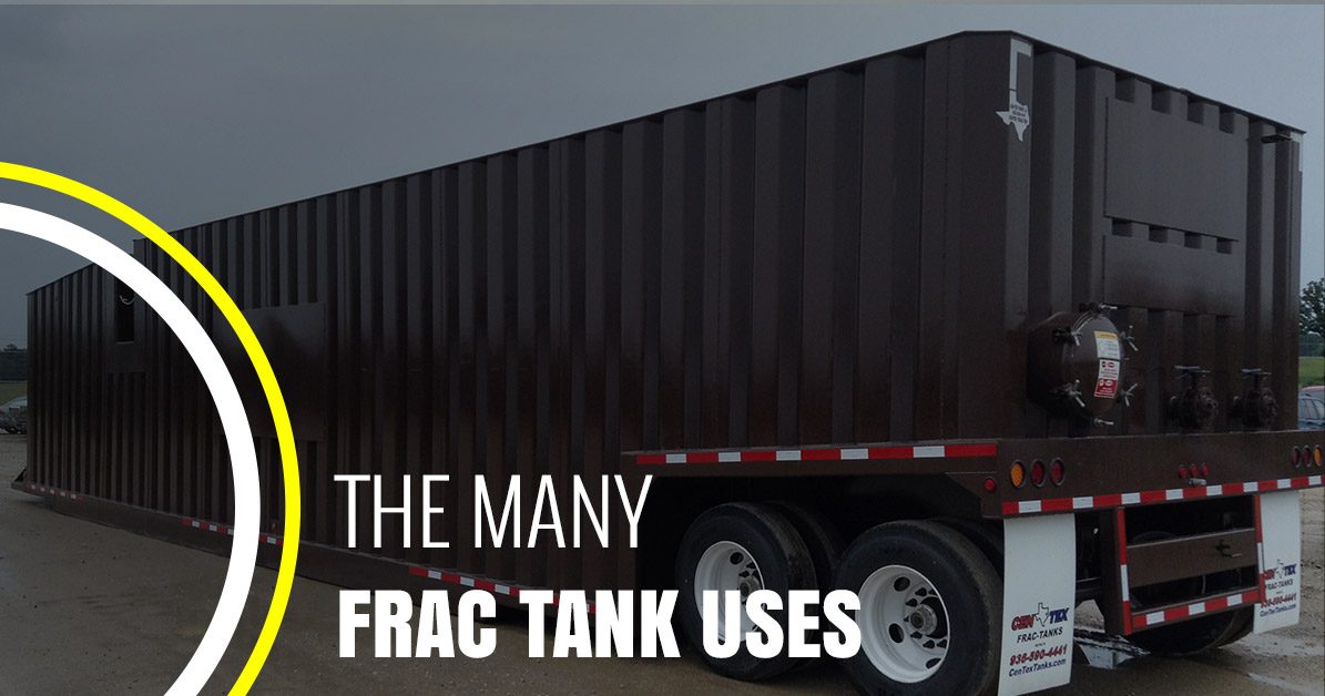 frac tank the many frac tank uses frac tank